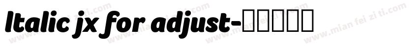 ltalic jx for adjust字体转换